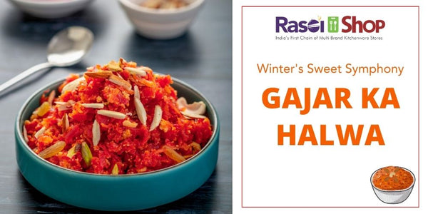 Winter's Sweet Symphony: Crafting the First Gajar Ka Halwa of the Season