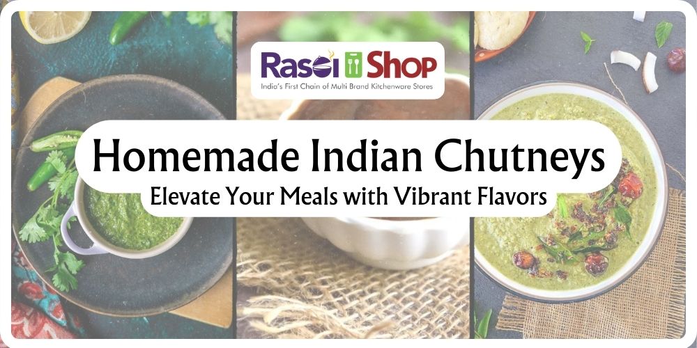 Homemade Indian Chutneys Elevate Your Meals with Vibrant Flavors