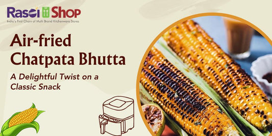 #Air Fryer Bhutta