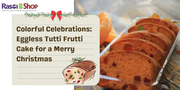 Colorful Celebrations: Eggless Tutti Frutti Cake for a Merry Christmas