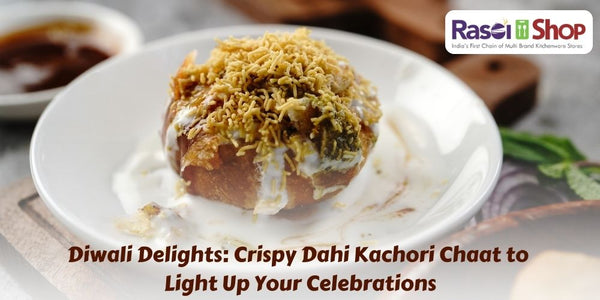Diwali Delights: Crispy Dahi Kachori Chaat to Light Up Your Celebrations
