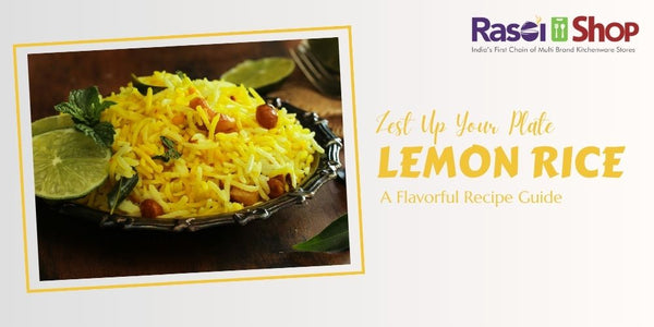 From South India with Love: Mastering the Art of Lemon Rice